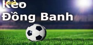 Kèo Đồng Banh